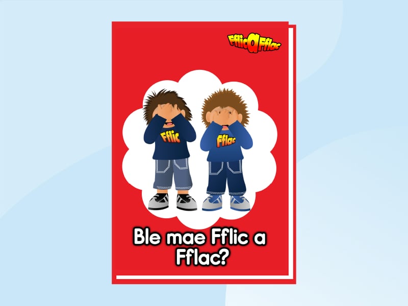 Llun am Ble mae Fflic a Fflac?